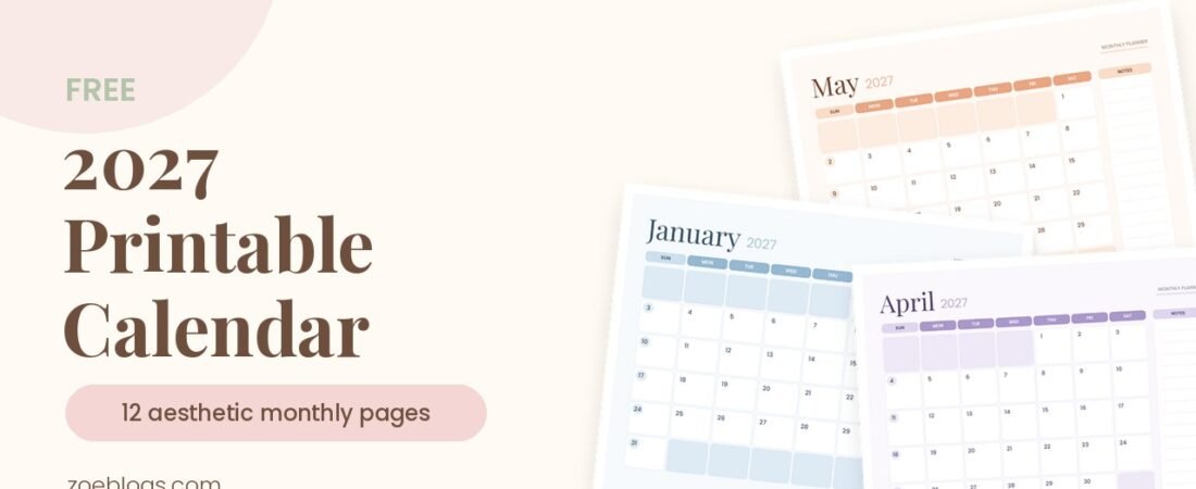 Free 2027 Calendar Printable (12 Aesthetic Monthly Pages PDF)